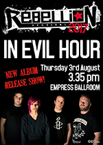 In Evil Hour - Rebellion Festival, Blackpool 3.8.17